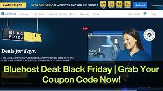 Bluehost Deal Black Friday 2024 | Grab Your Coupon Code Now!