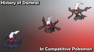 How GOOD was Darkrai ACTUALLY? - History of Darkrai in Competitive Pokemon (Gens 4-7)