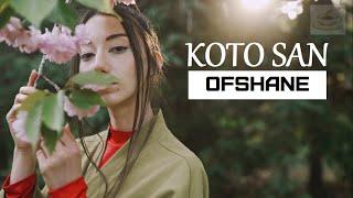 Ofshane | Koto San [Music Video]