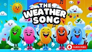 The Weather Song |Kids Music |Children Song |Nursery Rhymes