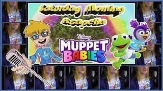 Muppet Babies Theme (2018 New) - Saturday Morning Acapella