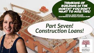 Building a home in Wisconsin? We're talking construction loans! June Seminar Part 7!