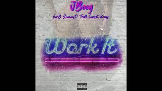 JBoog - Work It (feat. JarB, ShawnyD, Trell, & Casket Kordy) [Official Audio]