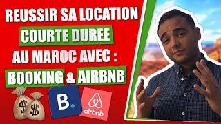  REUSSIR SA LOCATION COURTE DUREE AU MAROC AVEC BOOKING ET AIRBNB