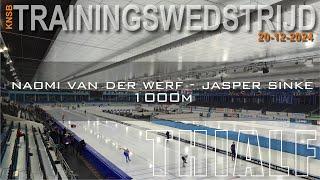 Naomi van der Werf - Jasper Sinke 1000m Trainingswedstrijd Thialf 20-12-2024