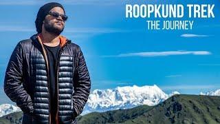 Roopkund Trek - The Journey - Cinematic Travel film