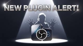 NEW OBS Plugins That Will BLOW Your Mind!