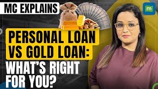 Personal Loan Or Gold Loan – Which Is the Better Option For Urgent Cash? | MC Explains