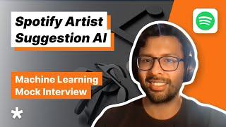 Spotify ML Question - Design a Recommendation System (Full mock interview)
