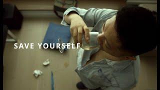 SAVE YOURSELF - Drama Short Film