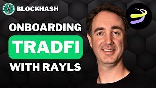 Alex Buelau | Onboarding TradFi with Rayls (Episode 491)