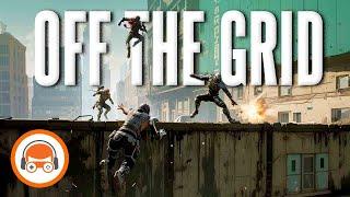  Off The Grid - Extraction Royale Experience!