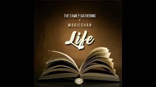 The Family Gathering feat. Mariechan - Life | Afro House Source | #afrohouse #afrodeep #afrotech