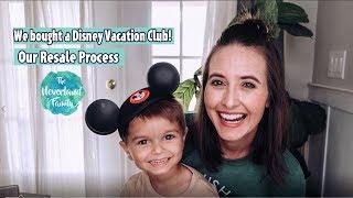 Our DVC Resale Process & Experience -Disney Vacation Club 2018