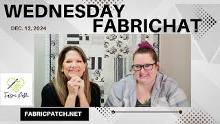 FabriChat Wednesday!! Lots of laughter!!