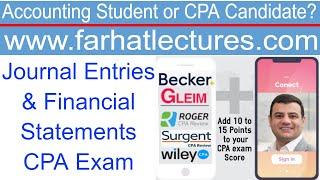 Journal Entries &  Financial Statements from A to Z. Financial Accounting Course.  CPA Exam FAR