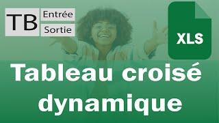 Excel : Créer un tableau croisée dynamique, fichier de gestion de stock