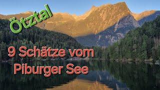 Ötztal - Die 9 Schätze vom Piburger See