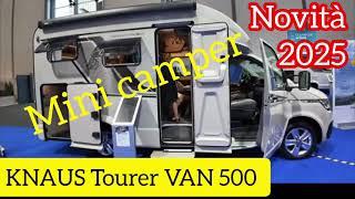 KNAUS TOURER VAN 500 - #mini #camper #van #novità #anticipazioni  #2025 al #salonedelcamper #2024