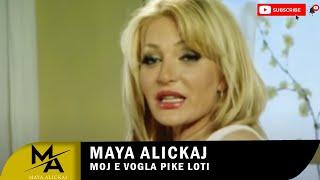 Maya Alickaj - Moj e vogla pike loti (Official Video)