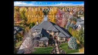 Waterfront Luxury Living in Eagle, Idaho ~ Home For Sale