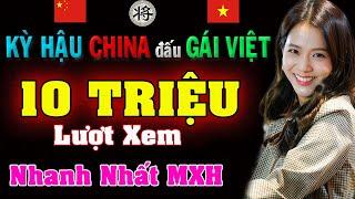 [Cờ tướng] em gái Việt vừa đi 6 nước Bỏ XE lạ đời Đấu Nữ KỲ VƯƠNG 4 lần VĐ TRUNG QUỐC