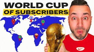 I Created The World Cup of Subscribers! 