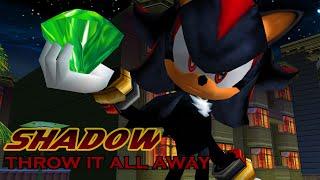 Throw It All Away - SHADOW the Hedgehog [AMV]