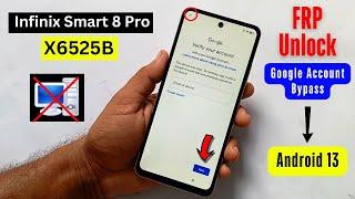 Infinix Smart 8 Pro X6525B FRP Bypass/Unlock  Android 13 (WITHOUT PC) 2024 Latest SECURITY UPDATE