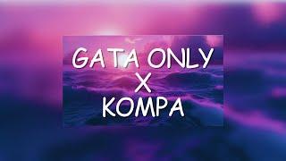 Gata Only x Kompa-(She's From The Islands)