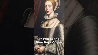 The Nine Days of Destiny The Tragic Tale of Lady Jane Grey