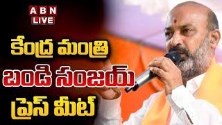 Live : Central Minister Bandi Sanjay Press Meet | ABN Telugu