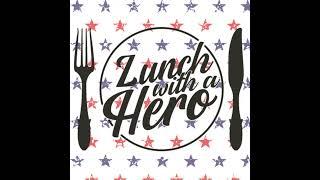 Lunch with a Hero Joseph Vang 7.10.24