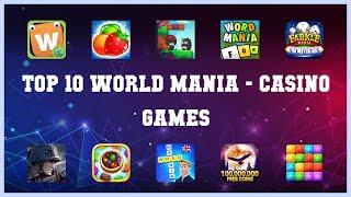 Top 10 World Mania Android Games