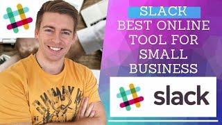 Slack - The BEST Collaboration & Communication Tool For Small Business (2020)