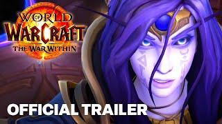 World of Warcraft: The War Within - Launch Trailer