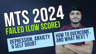 SSC MTS 2024 Failure | How to Overcome Stress, Anxiety, Self Doubt | SSC MTS 2024 Low Raw Score