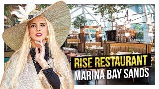 Best restaurants of Singapore: RISE at Marina Bay Sands