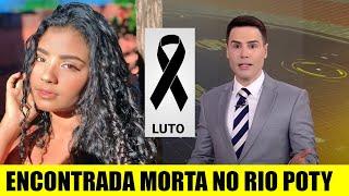 A Estudante Juliana Nunes de Brito foi encontra sem vida no rio Poty em  Teresina Piauí