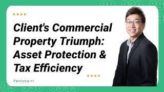 Strategic Asset Protection and Tax Efficiency: A Client's Commercial Property Triumph