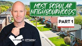 Exploring Ottawa's Most Popular Neighbourhoods - Part 1