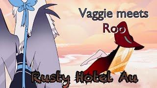 Vaggie meets Roo- Rusty Hotel Au/ Animation