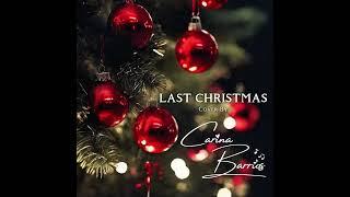 Last Christmas - Carina Barrios (Acoustic Cover)