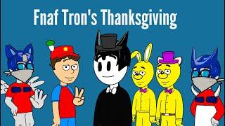 Fnaf Tron's Thanksgiving