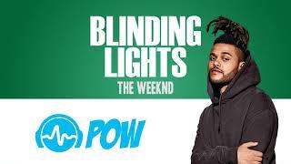 THE WEEKND - Blinding Lights (lyrics HD 4K)  'POW Lyric Video'