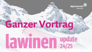 Lawinenupdate 2024/25 – überarbeitete Version