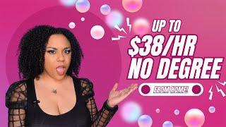 Hiring Immediately, Up To $38/Hour No Degree Required. Work From Home Jobs 2025!