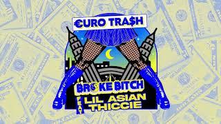 Yellow Claw presents €URO TRA$H - Broke Bitch (feat. Lil Asian Thiccie)