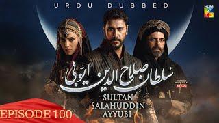 Sultan Salahuddin Ayyubi - Episode 100 [ Urdu Dubbed ] 2 November 2024 - Presented By Mezan - HUM TV