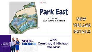 Park East at Azario Lakewood Ranch | A New Taylor Morrison Village Overview and FIRST LOOK!